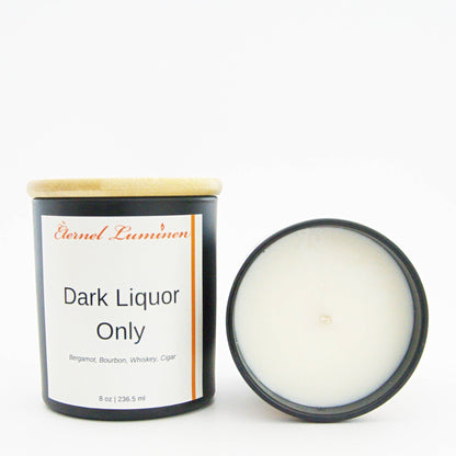 Dark Liquor Only Candle