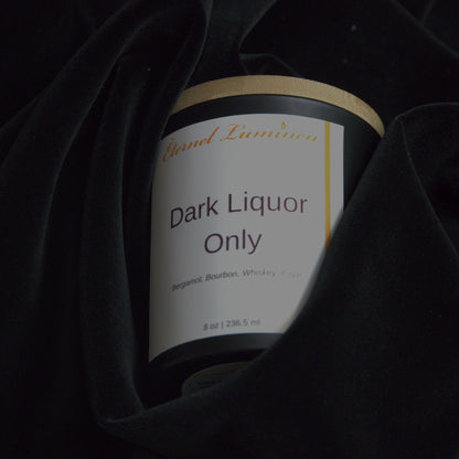 Dark Liquor Only Candle